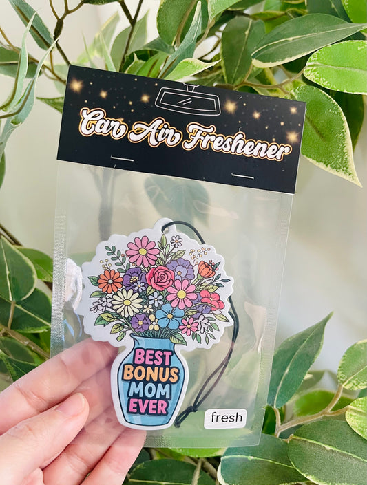 Best Bonus Mom Ever Air Freshener