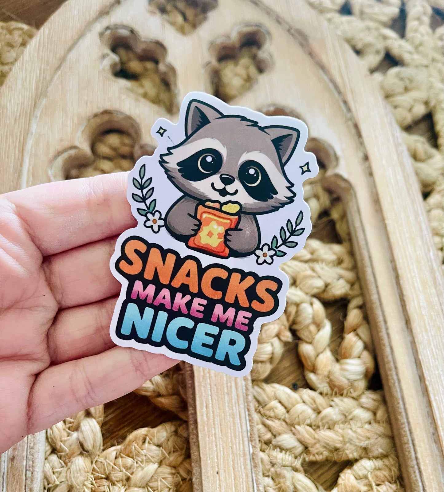 Snacks Make Me Nicer Vinyl Sticker