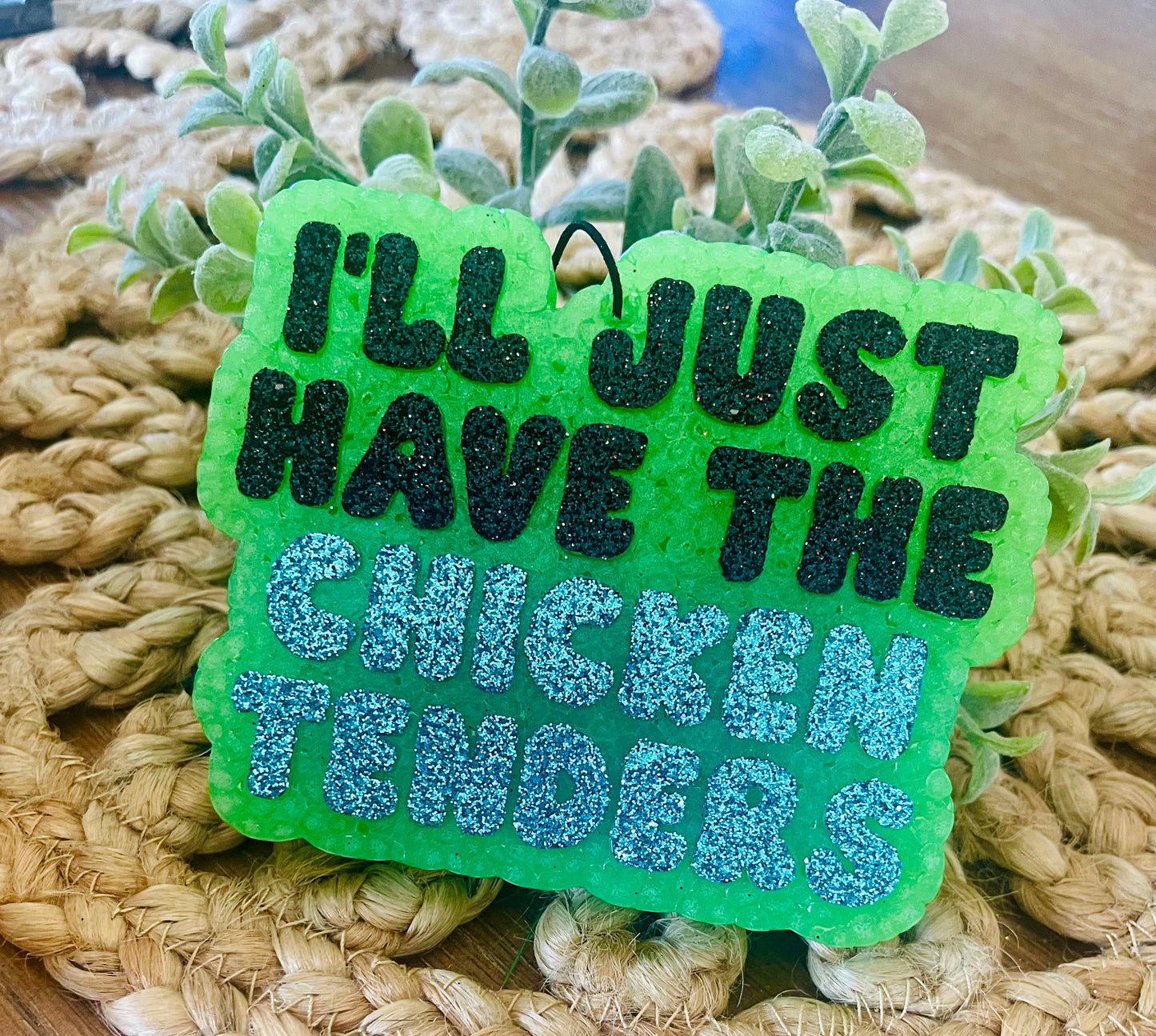 Ill just have the Chicken Tenders Car Freshie