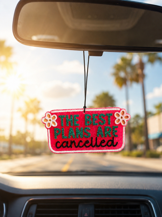 The Best Plans Are Cancelled Car Freshie