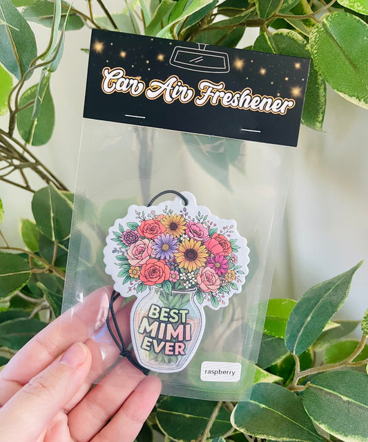 Best Mimi Ever Air Freshener